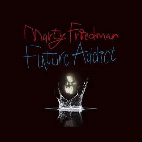 Обложка альбома Marty Friedman - Future addict